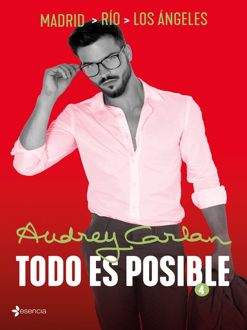 Title details for Todo es posible 4 by Audrey Carlan - Available